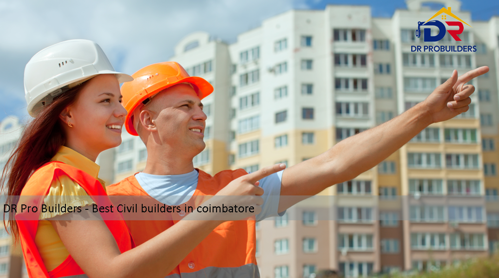 Best civil builders in Coimbatore