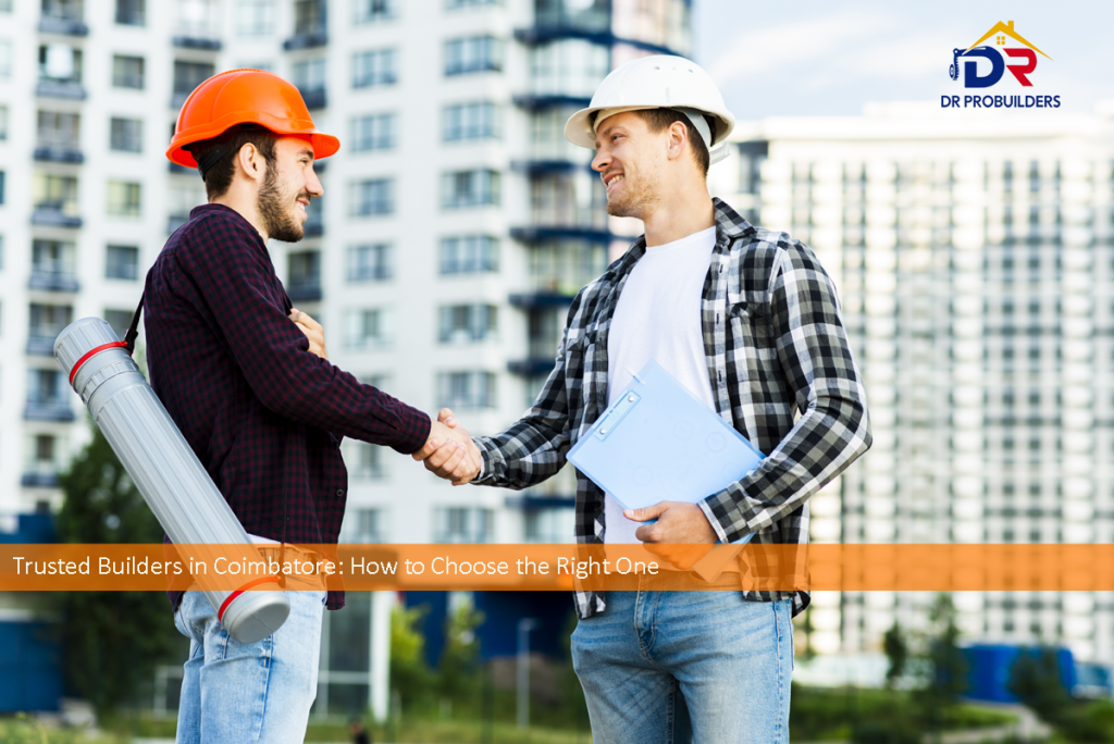 Trusted Builders in Coimbatore