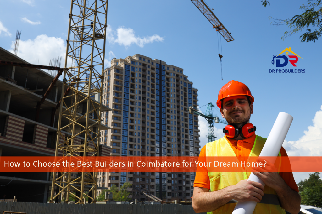 best=builders-in-coimbatore-for your dream_home